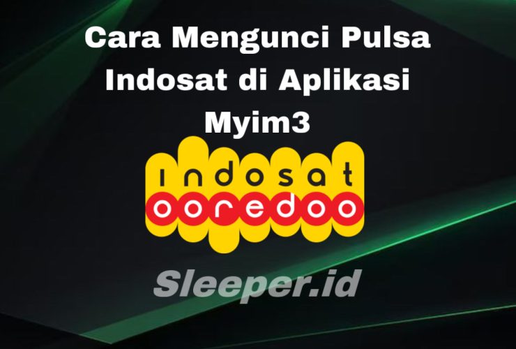 Cara Mengunci Pulsa Indosat di Aplikasi MyIM3