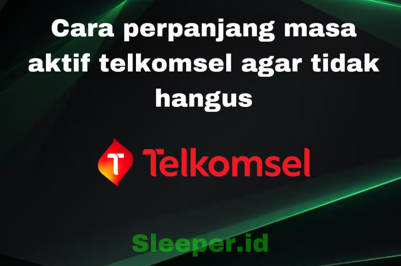 Cara Perpanjang Masa Aktif Telkomsel